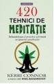 420 tehnici de Meditatie